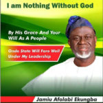 Ondo People Are Betrayals…They Collected Over N300million From Me And Gave me 44 Votes’ – Jamiu Ekungba 13